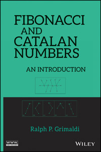 Fibonacci and Catalan Numbers - Ralph Grimaldi - E-Book