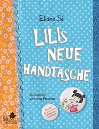 Lilis neue handtasche - Eliana Sá - E-Book