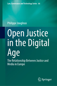 Open Justice in the Digital Age - Philippe Jougleux - E-Book