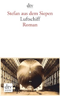 Luftschiff - Stefan aus dem Siepen - E-Book