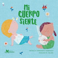 Mi cuerpo siente - Patricia Fernández - E-Book
