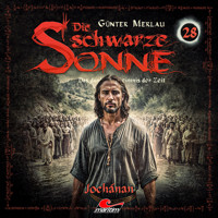Die schwarze Sonne, Folge 28: Jochanan - Günter Merlau - Hörbuch