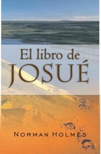 El libro de Josué - Rev. Norman Holmes - E-Book