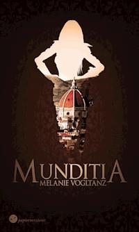 Munditia - Melanie Vogltanz - E-Book