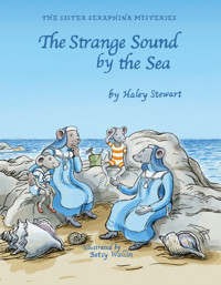 The Strange Sound by the Sea - Haley Stewart - E-Book