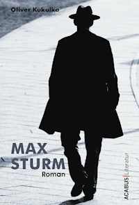 Max Sturm - Oliver Kukulka - E-Book