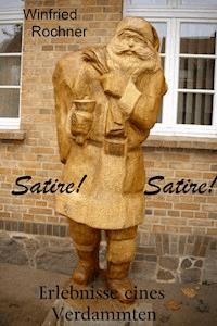 Erlebnisse eines Verdammten - Winfried Rochner - E-Book