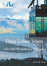 Dein Leben leben - Manoel Dechert - E-Book