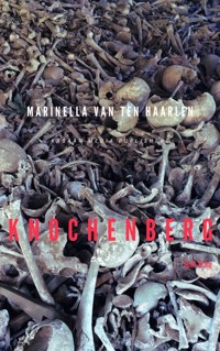 Knochenberg - Marinella van ten Haarlen - E-Book