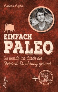 Einfach Paleo - Balázs Bojkó - E-Book
