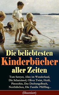 Die beliebtesten Kinderbücher aller Zeiten (Illustriert) - Mark Twain - E-Book