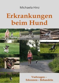 Erkrankungen beim Hund - Michaela Hinz - E-Book