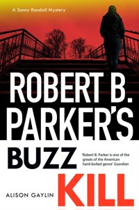 Robert B Parker's Buzz Kill - Alison Gaylin - E-Book