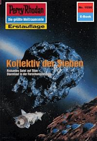 Perry Rhodan 1690: Kollektiv der Sieben - Peter Terrid - E-Book