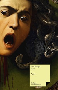 Ariel - José Enrique Rodó - E-Book