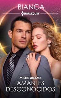 Amantes desconocidos - Millie Adams - E-Book