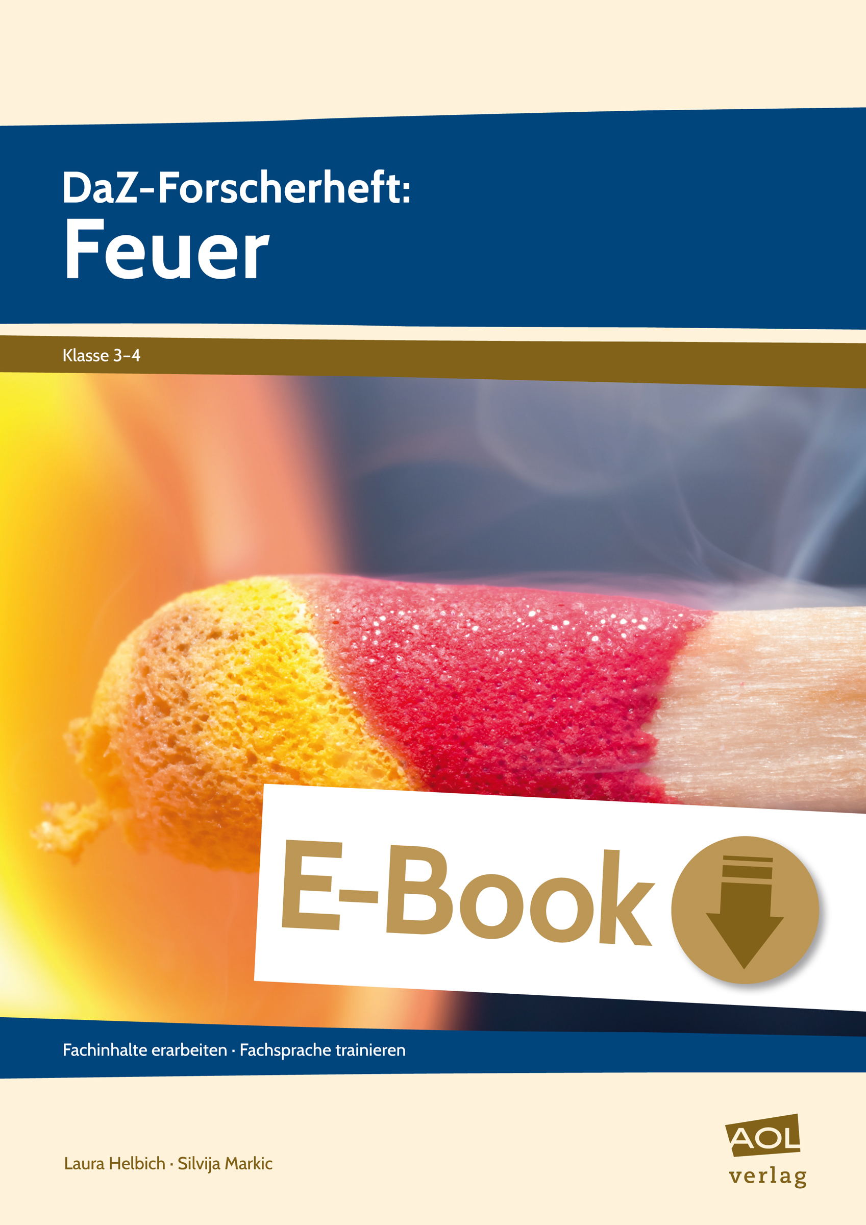 DaZ-Forscherheft: Feuer - Laura Helbich - E-Book