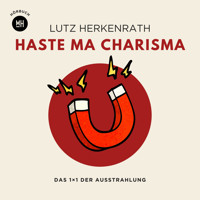 Haste ma Charisma - Lutz Herkenrath - Hörbuch