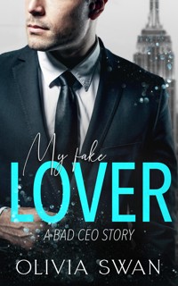 My fake Lover - Olivia Swan - E-Book