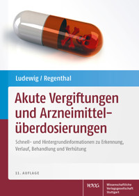 Akute Vergiftungen und Arzneimittelüberdosierungen -  - E-Book