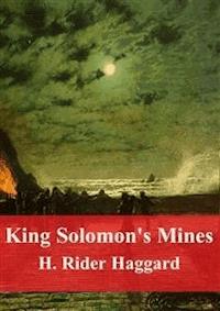 King Solomon's Mines - H. Rider Haggard - E-Book