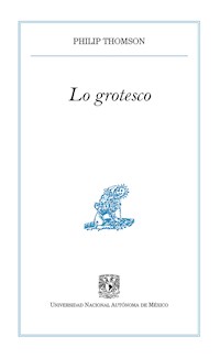 Lo grotesco - Philip Thomson - E-Book