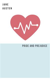 Pride And Prejudice - Jane Austen (author) - E-Book