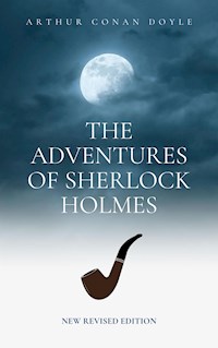 The Adventures of Sherlock Holmes - Arthur Conan Doyle - E-Book
