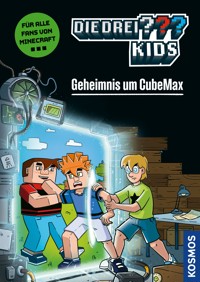 Die drei ??? Kids, Geheimnis um CubeMax (drei Fragezeichen Kids) - Calle Claus - E-Book