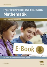 Freiarbeitsmaterialien f. d. 6. Klasse: Mathematik - Günther Koch - E-Book