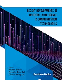 Recent Developments in Artificial Intelligence and Communication Technologies -  - E-Book