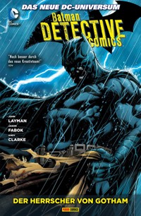 Batman - Detective Comics, Bd. 3: Der Herrscher von Gotham - John Layman - E-Book
