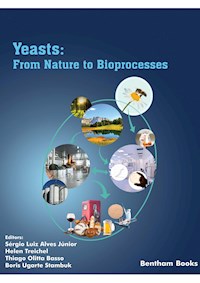 Yeasts: From Nature to Bioprocesses -  - E-Book