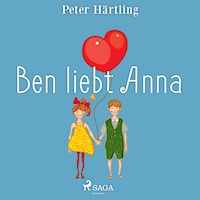 Ben liebt Anna - Peter Härtling - Hörbuch