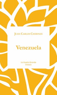Venezuela - Juan Carlos Chirinos - E-Book
