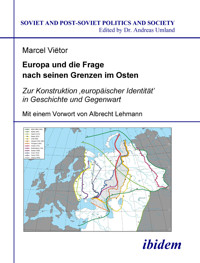 Europa und die Frage nach seinen Grenzen im Osten - Vietor Marcel - E-Book
