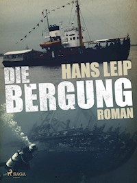 Die Bergung - Hans Leip - E-Book
