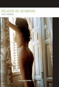 Relatos de intimidad - Yoly Hornes - E-Book