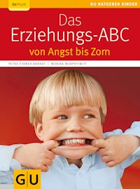 Das Erziehungs-ABC - Petra Stamer-Brandt - E-Book