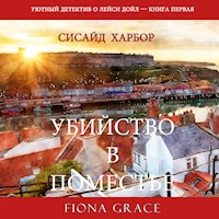 Убийство в поместье (Уютный детектив о Лейси Дойл—Книга 1) - Fiona Grace - kostenlos Hörbuch