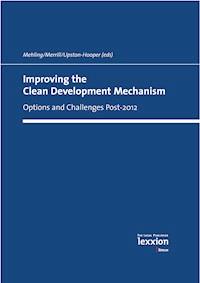 Improving the Clean Development Mechanism -  - E-Book