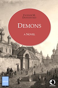 Demons - Fyodor M. Dostoevsky - E-Book