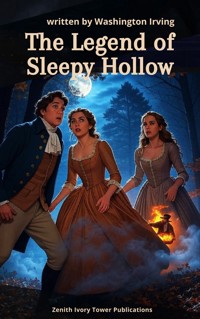 The Legend of Sleepy Hollow - Washington Irving - E-Book