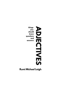 Adjectives - Rumi Michael Leigh - E-Book