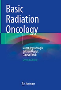 Basic Radiation Oncology - Murat Beyzadeoglu - E-Book