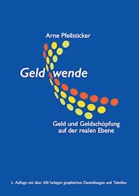 Geldwende - Arne Pfeilsticker - E-Book