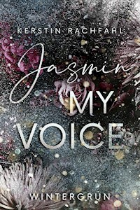 Jasmin my Voice - Kerstin Rachfahl - E-Book