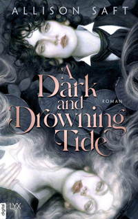 A Dark and Drowning Tide - Allison Saft - E-Book