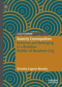 Queerly Cosmopolitan - Timothy Eugene Murphy - E-Book