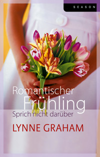 Sprich nicht darüber - Lynne Graham - E-Book